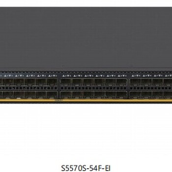 华三S5570S-54F-EI（H3C）48个千兆光口+6个万兆光口核心交换机